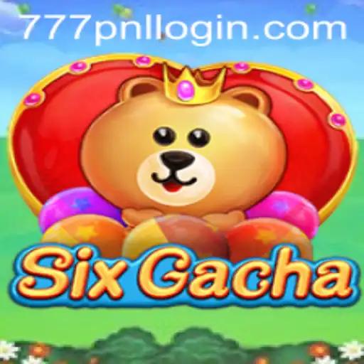Unlocking the Secrets of SixGacha: Thrills, Challenges, and the Iconic 777pnl